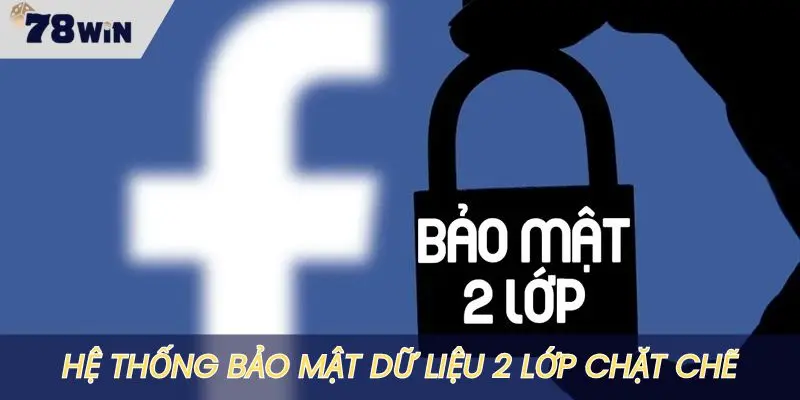 Hệ thống bảo mật 2 lớp an toàn 100%
