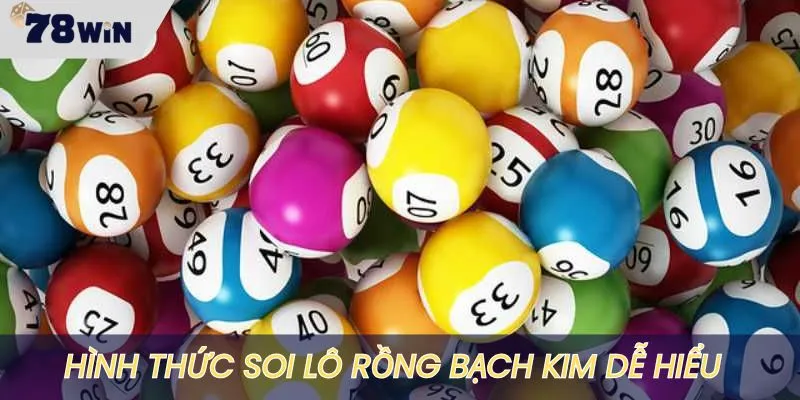 Hình thức soi lô rồng bạch kim cực kỳ dễ trúng