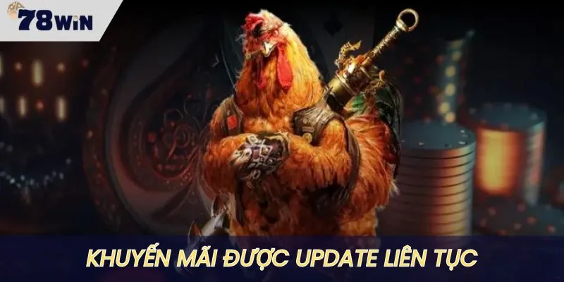 Ưu đãi được hệ thống bổ sung thêm liên tục